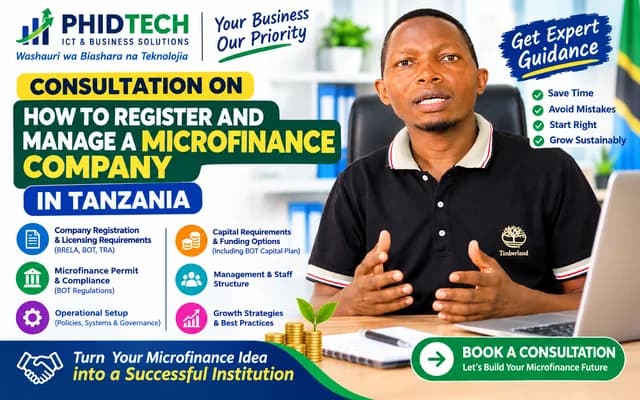 Nitakushauri kuhusu jinsi ya kuanzisha, kusajili na kusimamia kampuni ya huduma za mikopo midogo (Microfinance) nchini T